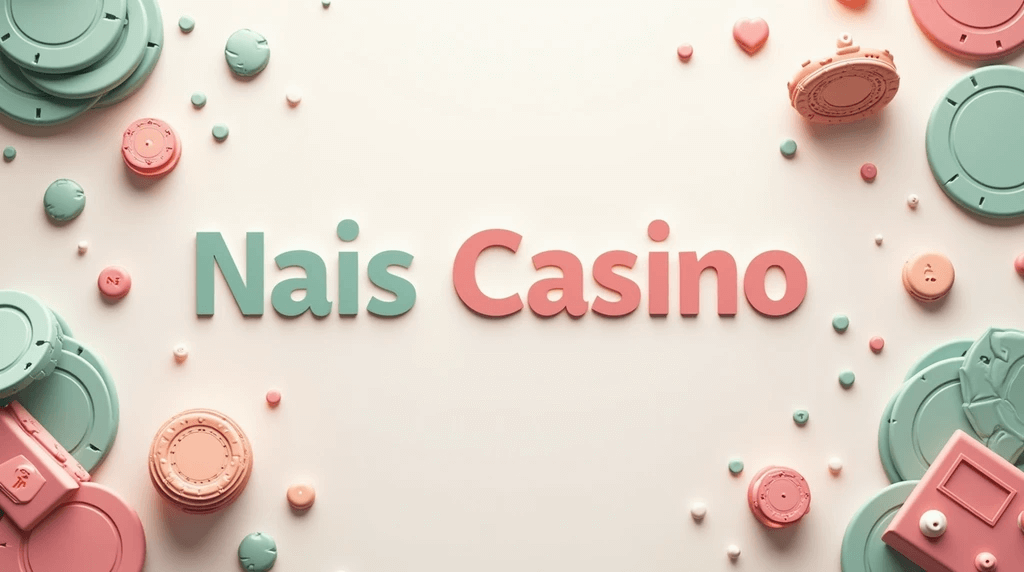 Nais Casino
